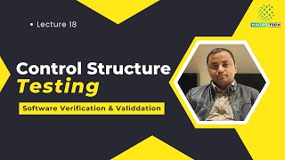 Control Structure Testing in Software Testing | Condition, Loop & Data Flow Testing Explained