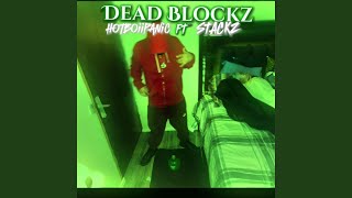 Dead blockz (feat. Stackz)