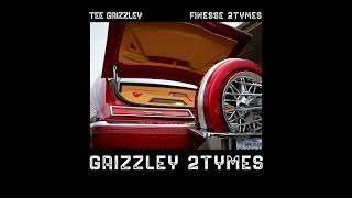 Tee Grizzley - Grizzley 2Tymes ft. Finesse2Tymes (Clean)
