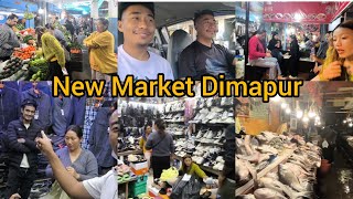 Exploring Dimapur New market || Dimapur:Nagaland