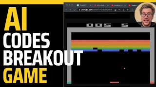 AI Codes Breakout Game! Using ChatGPT + P5.js