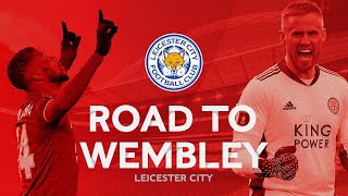 Leicester City's Road to Wembley | All Goals & Highlights | Emirates FA Cup 2020-21