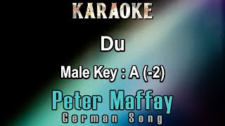 Du (Karaoke) Peter Maffay - Male Key A  -2  German Song