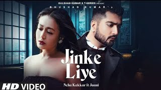 Jinke Liye Full Song :: Neha Kakkar And Arvindr Khaira ::  T-Series