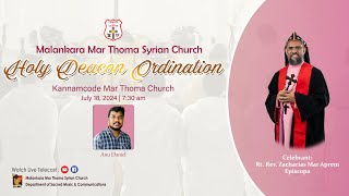 HOLY DEACON ORDINATION | ANU DANIEL | KANNAMCODE MAR THOMA CHURCH | 17.07.24 | DSMC MEDIA