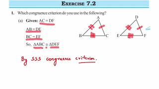 Ex7.2 1q a)Which congruence criterion do you use in the following?(a)Given: AC = DF AB = DE BC = EF