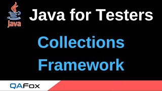 Java for Testers - Part 219 - Collections Framework