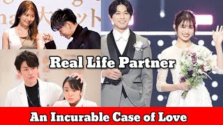 An Incurable Case Of Love Cast Real Life Partner 2021 Mone Kamishiraishi Vs Takeru Satoh Couple