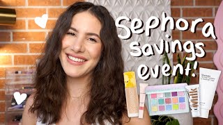 My TOP RECOMMENDATIONS For The SEPHORA SPRING SAVINGS EVENT!