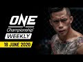 ONE Championship Weekly | 18 June 2020