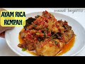 RESEP AYAM RICA | PEDES & RASA REMPAHNYA BIKIN NAMBAH | MASAK BUMBU AYAM RICA YANG BENAR !!!