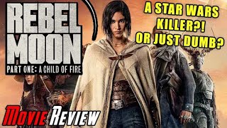 Rebel Moon: Part One - A Child of Fire - Angry Review