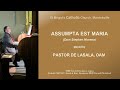 Assumpta est Maria (Dom Stephen Moreno) (Pastor de Lasala, St Brigid's Catholic Marrickville)