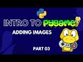 Pygame Tutorial for Beginners | Python Game Development Course | Adding Images