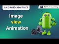 Animation In Android Studio | Android Development | Perfect eLearning