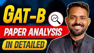 GAT B Paper Analysis 2024-2020 🔥 Must-Watch Breakdown!