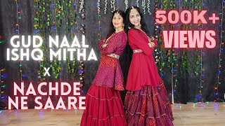 Ultimate WEDDING SANGEET MASHUP-Gud Naal/NachdeNeSaare | Wedding Choreography by Dancerianss