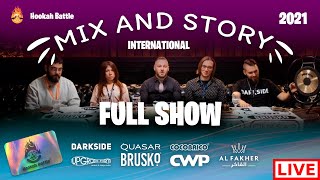 Hookah Battle Mix And Story International 2021