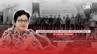 Kunjungan Kerja Spesifik Komisi XI DPR RI di Jawa Tengah