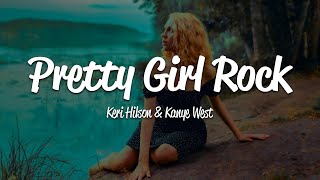 Keri Hilson - Pretty Girl Rock (Lyrics) ft. Kanye West