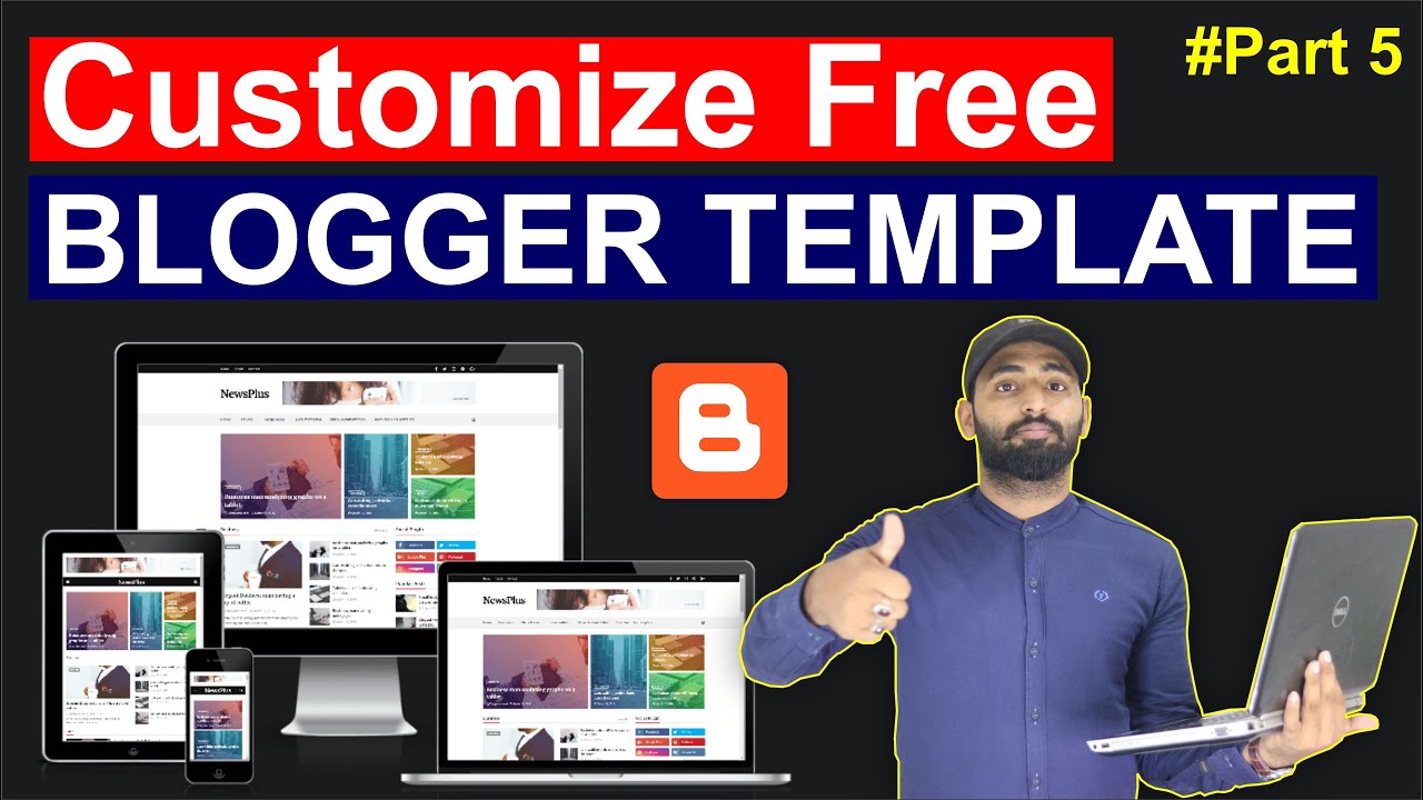 How To Customize Blogger Template For FREE || Best Free Theme For ...