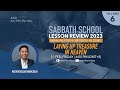 LAYING UP TREASURE IN HEAVEN | Sabbath School Lesson 6 | 1Q 2023