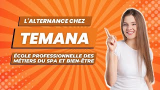 L'alternance chez Temana