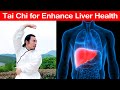 Tai Chi for Liver Wellness: Natural Techniques to Boost Liver Function - Taichi Zidong