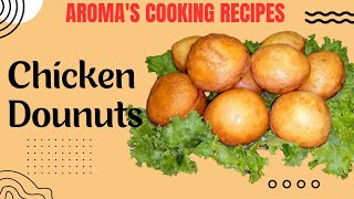 How to Make Delicious Chicken Donuts: Ramadan Special Recipe