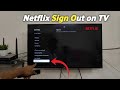 How to Sign Out of Netflix on Smart TV