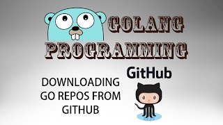 Installing Go Github Packages - Golang Programming