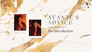 Avanté's Advice: The Introduction