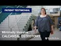 Minimally Invasive Calcaneal Osteotomy Patient Testimonial | Penn Orthopaedics