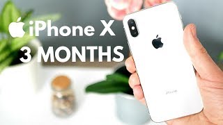 iPhone X - 3 Months Later Experience