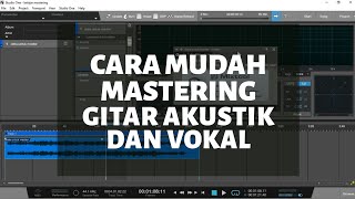 TUTORIAL MASTERING UNTUK PEMULA DI STUDIO ONE (PART 5)