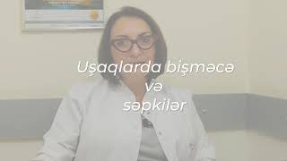 Dermatokosmetoloq PhD Dr. Leyla Süleymanova - Uşaqlarda bişməcə və səpkilər