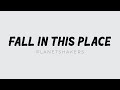 Fall In This Place - Planetshakers