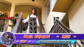 Daria Cojocaru - Port in inimioara mea un dor