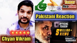 Kadaram Kondan Teaser | Kamal Haasan | Chiyaan Vikram | Rajesh M Selva Ghibran | By Pakistani Reacts
