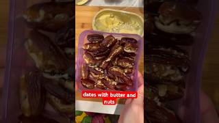 #dates with butter and nuts #dates #