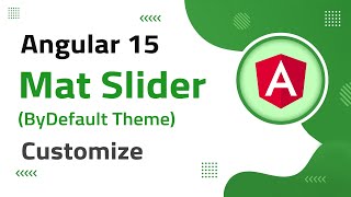 25) Mat Slider Customization in Angular 15 | angular material | angular 15 tutorial