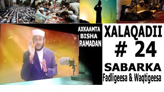 SABARKA FADLIGIISA WAA MAXAY? ** (XALAQADII# 23)*:::: DR AHMED AL-YAMAANI23