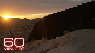Reports on immigration and the U.S.-Mexico border | 60 Minutes Full Episodes