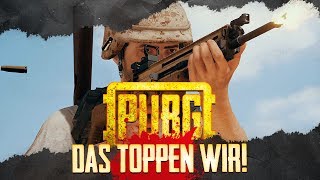 Das TOPPEN wir! | Playerunknown's Battlegrounds (PUBG Gameplay)