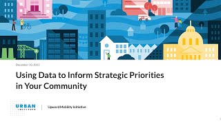 Virtual Workshop: Using Data to Inform Strategic Priorities in Your Community