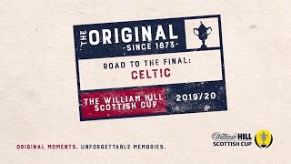 Celtic's Road to the 2019-20 Final | William Hill Scottish Cup 2019-20
