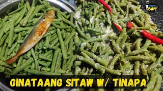 EASY SITAW NA MAY GATA AT TINAPA recipe | Ginataang Sitaw recipe | Kusina ni Bon