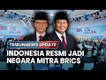 🔴LIVE: Indonesia Resmi Jadi Negara Mitra BRICS, Vladimir Putin Setujui Usulan Daftar Partner