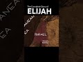 Watch The Story of Elijah