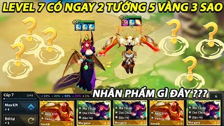 LEVEL 7 CÓ NGAY 2 TƯỚNG 5 VÀNG 3 SAO ?? TỈ LỆ XUẤT HIỆN 0.00001% | MINH WICKED TFT.